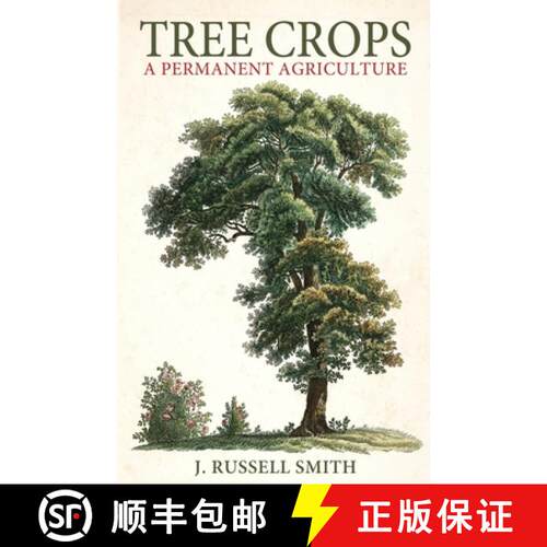 【3-4周达】Tree Crops: A Permanent Agriculture [9781951682095]