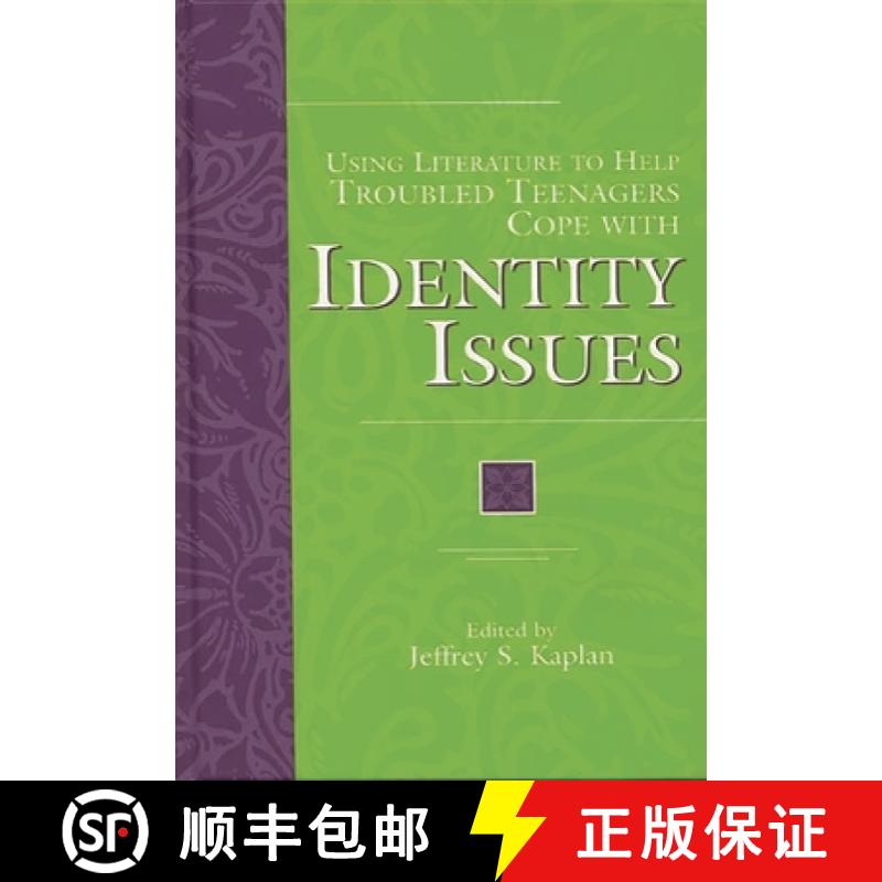 【3-4周达】Using Literature to Help Troubled Teenagers Cope with Identity Issues [9780313305320]