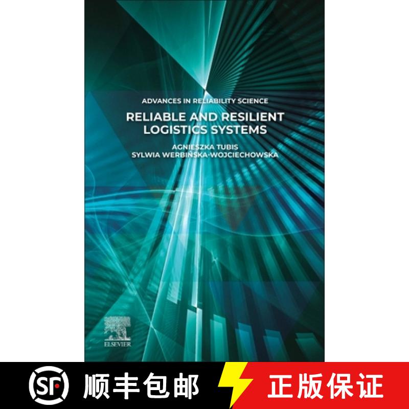 【3-4周达】Reliable and Resilient Logistics Systems [9780323917520]