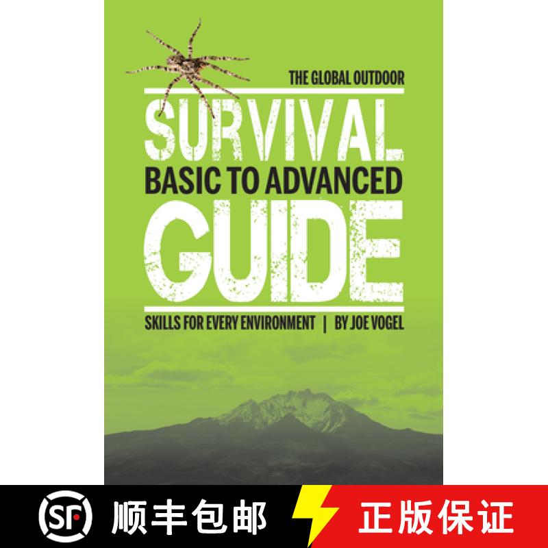 【3-4周达】Global Outdoor Survival Guide: Basic to Advanced Skills for Every Environment: Basic to Ad... [9780764354267]