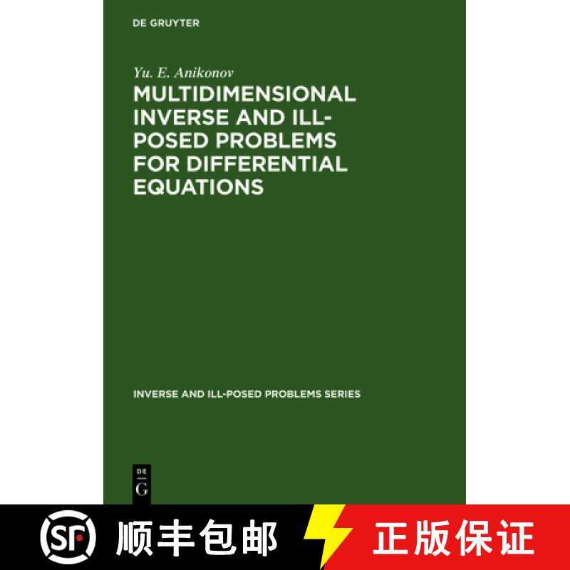 预订 Multidimensional Inverse and Ill-Posed Problems for Differential Equations [9783110346664]