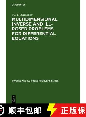 预订 Multidimensional Inverse and Ill-Posed Problems for Differential Equations [9783110346664]