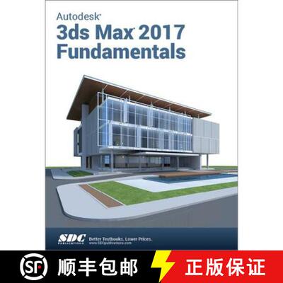 【3-4周达】Autodesk 3ds Max Design 2017 Fundamentals [9781630570316]
