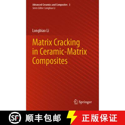 【3-4周达】Matrix Cracking in Ceramic-Matrix Composites [9789811902345]