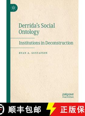 【3-4周达】Derrida's Social Ontology: Institutions in Deconstruction [9783031414961]