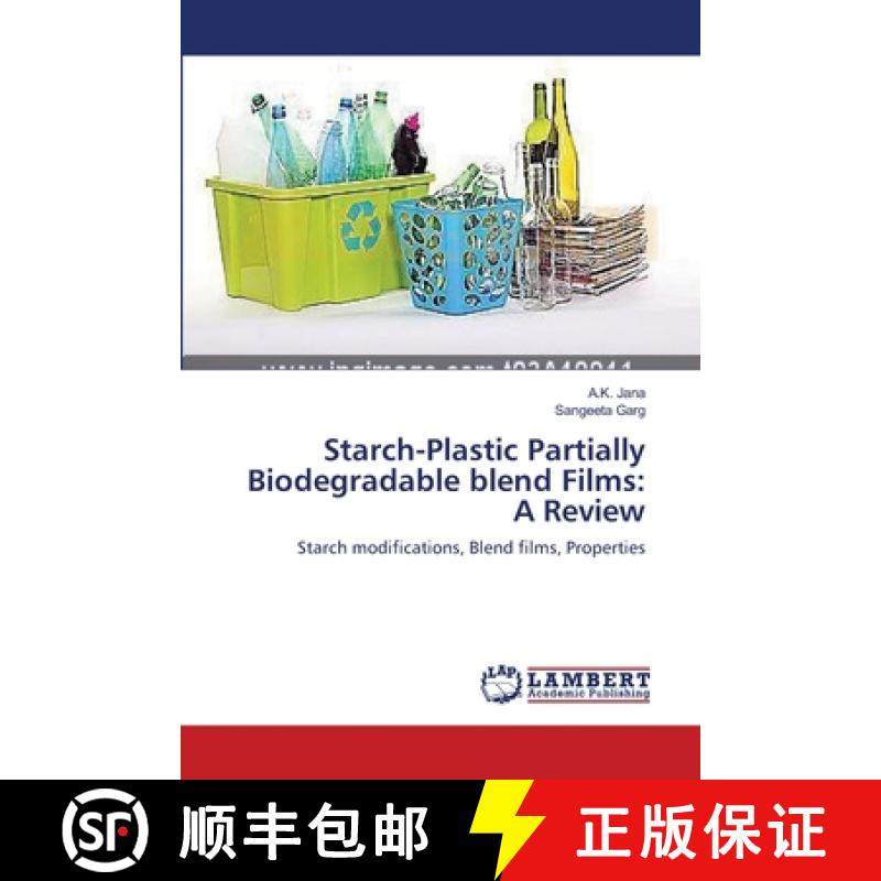 预订 Starch-Plastic Partially Biodegradable blend Films: A Review [9783659449680]
