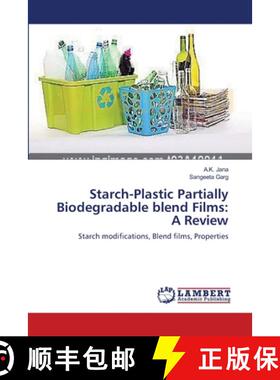 预订 Starch-Plastic Partially Biodegradable blend Films: A Review [9783659449680]