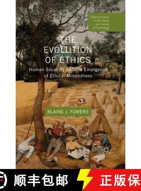 【3-4周达】The Evolution of Ethics : Human Sociality and the Emergence of Ethical Mindedness [9781349466139]