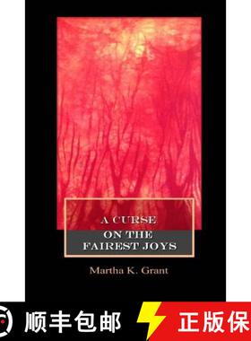 【3-4周达】A Curse on the Fairest Joys [9780692426869]