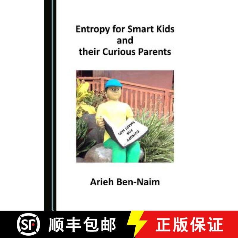 预订 Entropy for Smart Kids and Their Curious Parents [9781527527102]