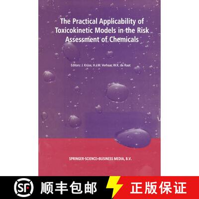 【3-4周达】精装 The Practical Applicability of Toxicokinetic Models in the Risk Assessment of Chemica... [9781402009341]