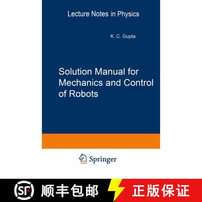 【3-4周达】Solution Manual for Mechanics and Control of Robots : Springer, 1997 [9781461273080]
