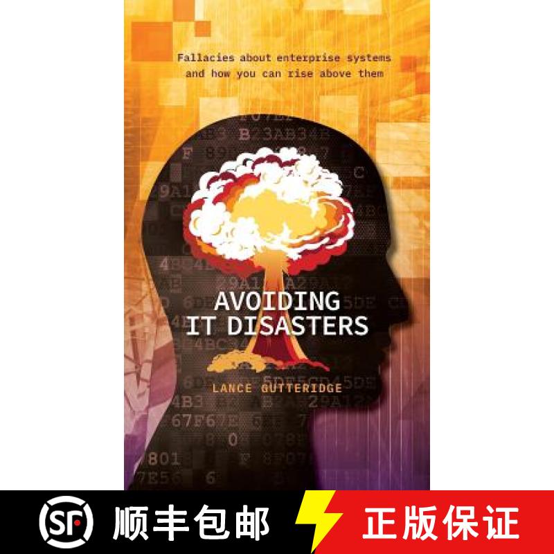 【2-3周达】Avoiding IT Disasters: Fallacies about enterprise systems and how you can rise above them [9781775357506]