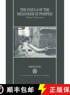 【3-4周达】The Insula of the Menander at Pompeii: Volume I: The Structures Volume 1: The Structures [9780198134091]