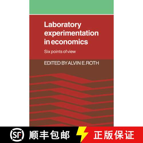 预订 Laboratory Experimentation in Economics: Six Points of View [9780521022811]
