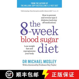 【3-4周达】The 8-Week Blood Sugar Diet : Lose weight fast and reprogramme your body [9781780722405]