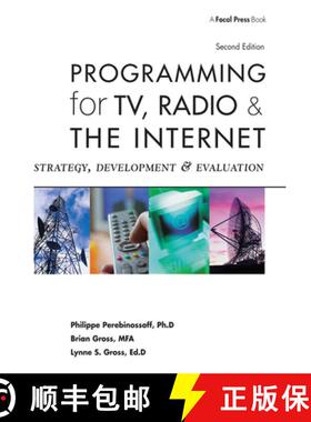 【3-4周达】Programming for TV, Radio and the Internet: Strategy, Development, and Evaluation [9780240806822]