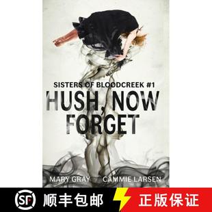 9781948095464 预订 Forget Now Hush