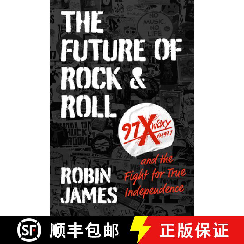 预订 The Future of Rock and Roll: 97x Woxy and the Fight for True Independence [9781469673448]