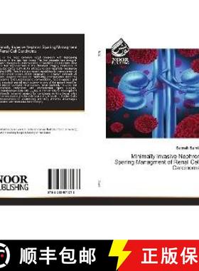 预订 Minimally Invasive Nephron Sparing Managment of Renal Cell Carcinoma [9783330971073]