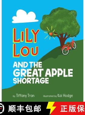 预订 Lily Lou and The Great Apple Shortage [9781955971003]