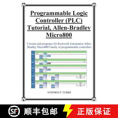 【3-4周达】Progammable Logic Controller (Plc) Tutorial Allen-Bradley Micro800 [9780981975344]