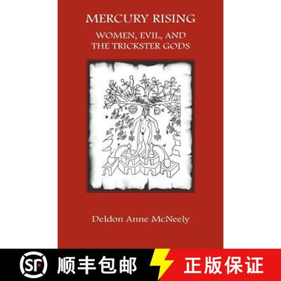 【3-4周达】Mercury Rising: Women, Evil and the Trickster Gods [9781926715544]