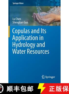 【3-4周达】Copulas and Its Application in Hydrology and Water Resources [9789811305733]