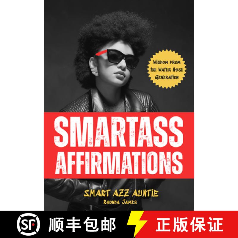 【3-4周达】Smartass Affirmations: Wisdom from the Water Hose Generation (Sassy Affirmations, Funny Mo... [9781684818945]图片