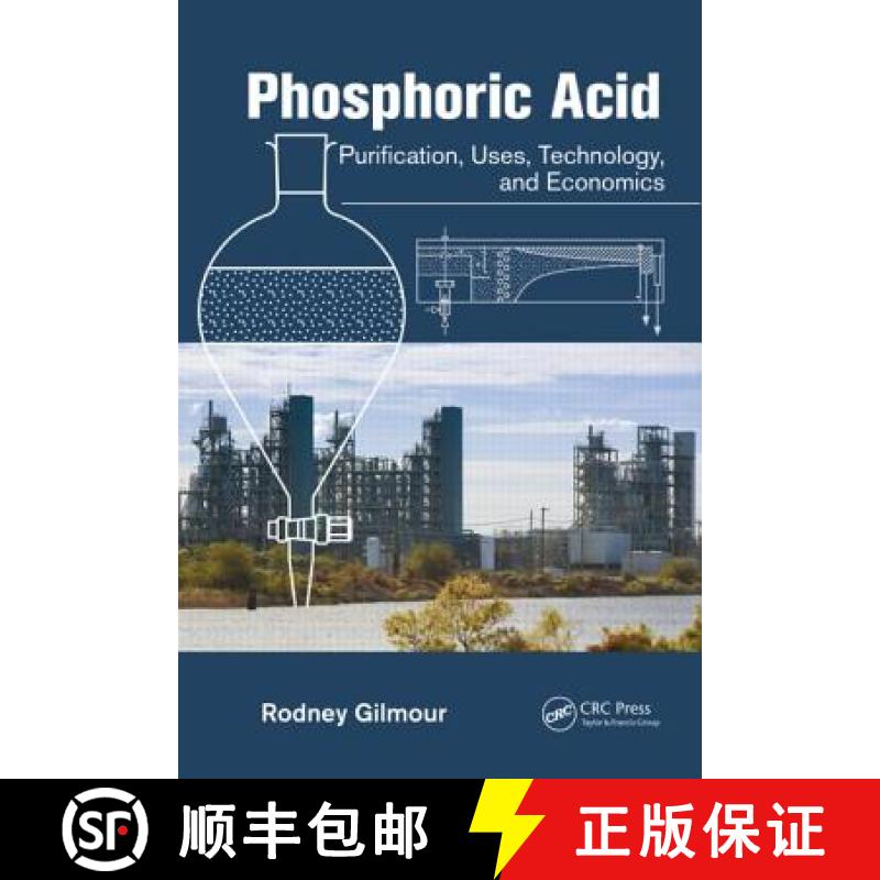 【3-4周达】Phosphoric Acid : Purification, Uses, Technology, and Economics [9781439895108]