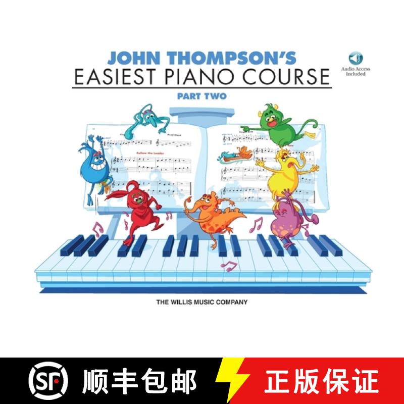 【3-4周达】John Thompson's Easiest Piano Course - Part 2 - Book/Audio: Part 2 - Book/Audio [With CD (... [9781480391949]