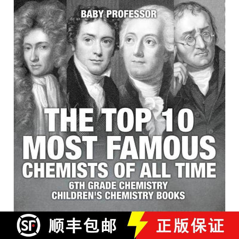 【3-4周达】The Top 10 Most Famous Chemists of All Time - 6th Grade Chemistry | Children's Chemistry B... [9781541910768]