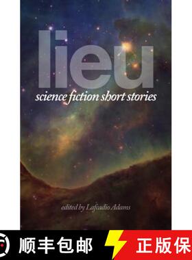 【3-4周达】Lieu: Science Fiction Short Stories [9780692385029]