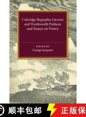 【3-4周达】Coleridge Biographia Literaria Chapters I-IV, XIV-XXII, Wordsworth Prefaces and Essays on ... [9781107536821]