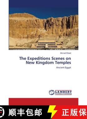 预订 The Expeditions Scenes on New Kingdom Temples [9783659562761]