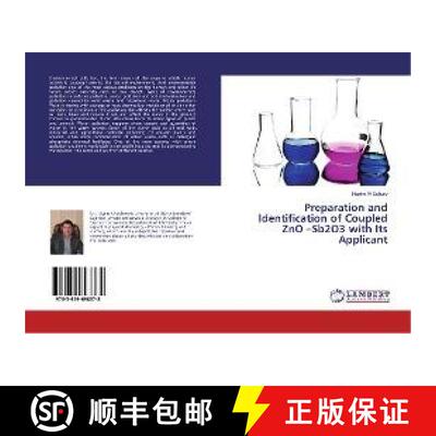 预订 Preparation and Identification of Coupled ZnO –Sb2O3 with Its Applicant [9783659698378]