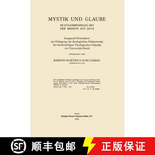 【3-4周达】Mystik und Glaube im Zusammenhang mit der Mission auf Java: Inaugural-Dissertation zur Erl... [9789401700337]