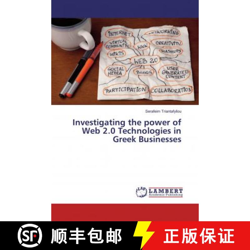 预订 Investigating the power of Web 2.0 Technologies in Greek Businesses [9786137382301]