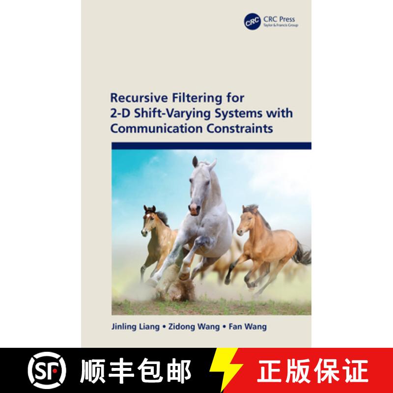 【3-4周达】Recursive Filtering for 2-D Shift-Varying Systems with Communication Constraints [9781032038179]