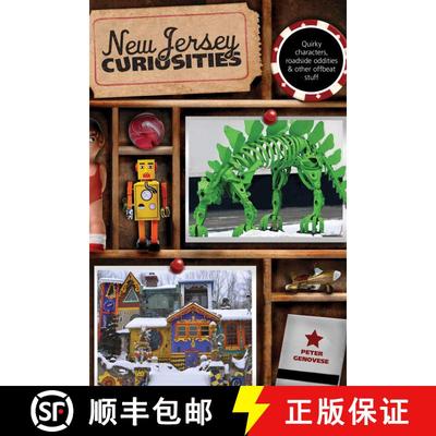 【3-4周达】New Jersey Curiosities: Quirky Characters, Roadside Oddities & Other Offbeat Stuff, Third ... [9780762764495]