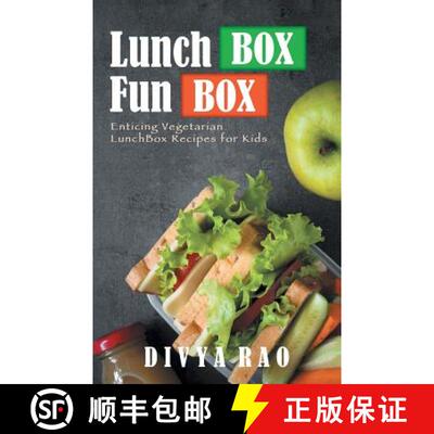 【3-4周达】LunchBox FunBox: Enticing Vegetarian LunchBox Recipes for Kids [9781543700237]