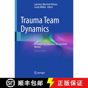 【3-4周达】Trauma Team Dynamics: A Trauma Crisis Resource Management Manual (Second Edition 2025) [9783031863110]