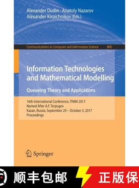 【3-4周达】Information Technologies and Mathematical Modelling. Queueing Theory and Applications: 16t... [9783319680682]