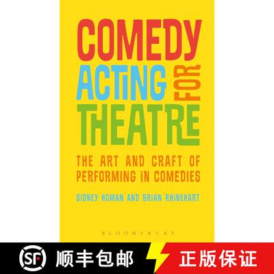 【3-4周达】精装 Comedy Acting for Theatre: The Art and Craft of Performing in Comedies [9781350012769]