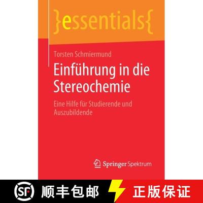 【3-4周达】Einführung in die Stereochemie : Eine Hilfe für Studierende und Auszubildende [9783658280864]