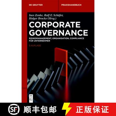 【3-4周达】Corporate Governance: Risikomanagement, Organisation, Compliance Für Unternehmer [9783111212357]