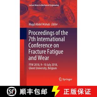 Conference Wear Fracture 7th 9789811344091 2018 9... Proceedings the International and Fatigue FFW 4周达
