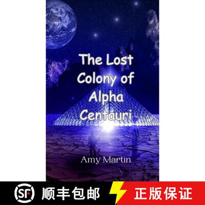 【3-4周达】The Lost Colony of Alpha Centauri [9789908011530]