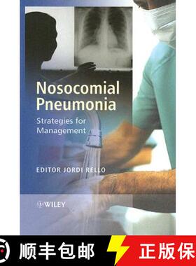 【3-4周达】Nosocomial Pneumonia - Strategies For Management [Wiley医学] [9780470059555]