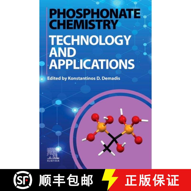 【3-4周达】Phosphonate Chemistry, Technology, and Applications: Synthesis, Chemistry, and Biomedical ... [9780443333743]